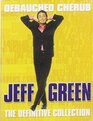 Jeff Green Debauched Cherub