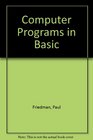 Computer Programs in Basic
