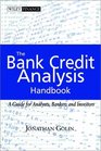 The Bank Credit Analysis Handbook A Guide for Analysts Bankers and Investors