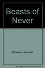 Beasts of Never