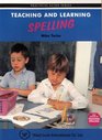 Teaching and Learning Spelling