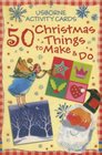 50 Christmas Things to Make And Do