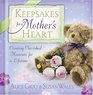 Keepsakes for a Mother's Heart Creating Cherished Moments for a Lifetime