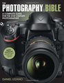 The Photography Bible A Complete Guide for the 21st Century Photographer
