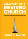 Anatomy of a Revived Church: Seven Findings of How Congregations Avoided Death (Church Answers Resources)
