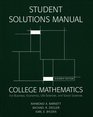 Student's Solutions Manual for College Mathematics for Business Economics Life Sciences  Social Sciences