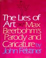 The Lies of Art Max Beerbohm's Parody and Caricature