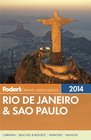 Fodor's Rio de Janeiro & Sao Paulo 2014 (Travel Guide)