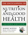 The Encyclopedia Of Nutrition And Good Health