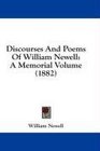 Discourses And Poems Of William Newell A Memorial Volume