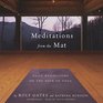 Meditations from the Mat Daily Reflections on the Path of Yoga