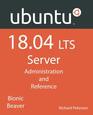 Ubuntu 1804 LTS Server Administration and Reference