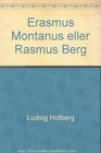 Erasmus Montanus eller Rasmus Berg