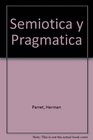 Semiotica y Pragmatica