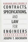 Dunham and Young's Contracts Specifications and Law for Engineers