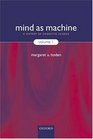 Mind as Machine A History of Cognitive Science