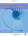 A Basic Approach to ITIL Service Operation Setting the Foundation for ITIL V3