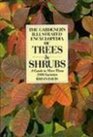 The Gardener's Illustrated Encyclopedia of Trees and Shrubs