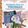 BreakfastTime for Thomas A Thomas the Tank Engine Storybook
