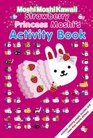MoshiMoshiKawaii Strawberry Princess Moshi's Activity Book