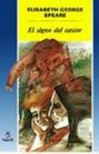 El Signo Del Castor / the Sign of the Beaver