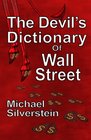 The Devil's Dictionary Of Wall Street