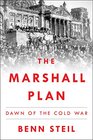 The Marshall Plan Dawn of the Cold War