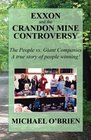 Exxon and the Crandon Mine Controversy