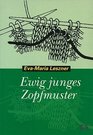 Ewig Junges Zopfmuster