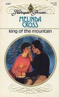 King of the Mountain (Harlequin Presents, No 1247)
