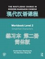 Routledge Course in Modern Mandarin Chinese Workbook Level 2