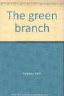The green branch