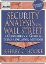 Security Analysis on Wall Street A Comprehensive Guide to Today's Valuation Methods Univ Edition