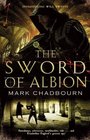 The Swords of Albion The Sword of Albion Trilogy Book 1