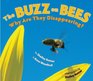 The Buzz on Bees Why Are They Disappearing