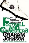 Football and Gangsters How Organised Crime Controls the Beautiful Game