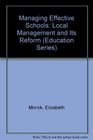 Managing Effective Schools Local Management and Its Reform