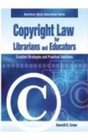 Copyright Law for Librarians and Educators