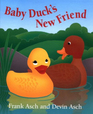 Baby Duck's New Friend