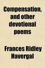 Compensation and other devotional poems