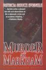 Murder At Markham (Sheila Travis, Bk 1)