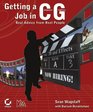 Getting a Job in CG Real Advice from Reel People