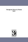 Through the Wheat by Thomas Boyd