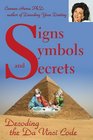 Signs Symbols and Secrets Decoding the Da Vinci Code