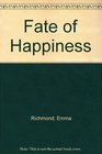 Fate of Happiness (Large Print)