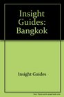 Insight Guides: Bangkok (Insight Guides)