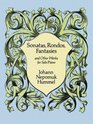 Sonatas Rondos Fantasies and Other Works for Solo Piano