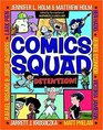 Comics Squad 3 Detention