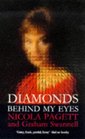 Diamonds Behind My Eyes