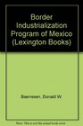 Border Industrialization Program of Mexico